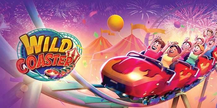 Panduan Lengkap Menang Mudah Di Slot Wild Coaster