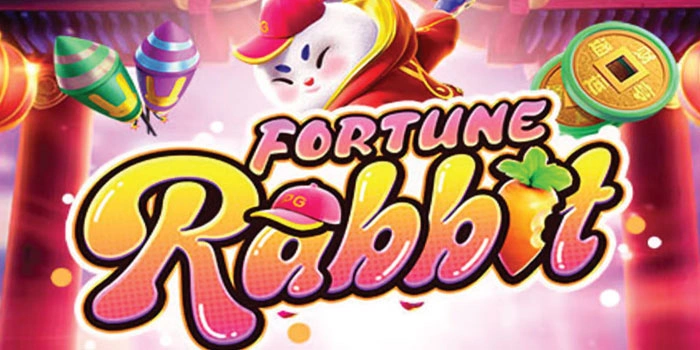Trik Mendapatkan Maxwin Besar Di Slot Fortune Rabbit